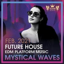 Mystical Waves: Future House Music (2021) MP3