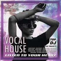 Listen To Your Heart: Vocal House Session (2020) MP3