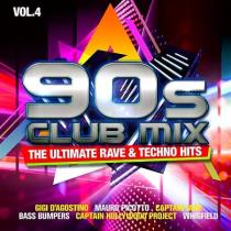 90s Club Mix Vol. 4: The Ultimative Rave & Techno Hits [2CD] (2020) MP