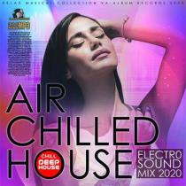 Air Chilled Electro House (2020) MP3