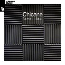 Chicane - Nevertheless [Original Mix] (2023) MP3