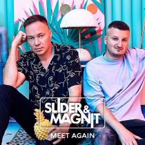 Slider & Magnit - Meet Again (2020) MP3