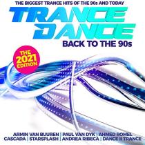 Trance Dance-Back To The 90s The 2021 Edition (2020) MP3