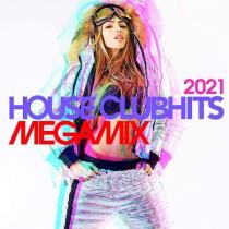 House Clubhits Megamix 2021 (2020) MP3