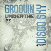 Groovin Under the Disco Sky, Vol.02 (2025) MP3