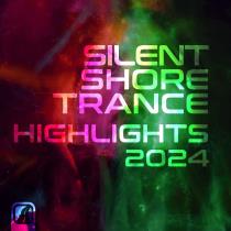 Silent Shore Trance - Highlights 2024 MP3
