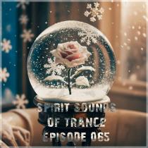Spirit Sounds of Trance Episode 065 (2025) MP3