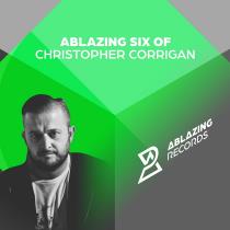 Christopher Corrigan - Ablazing Six of Christopher Corrigan (2025) MP3