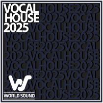 World Sound Vocal House 2025 (2025) MP3