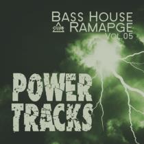 Bass House Rampage: Power Tracks, Vol.05 (2025) MP3