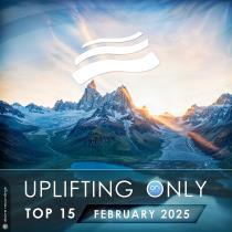 Uplifting Only Top 15: February 2025 (Extended Mixes) (2025) MP3