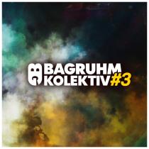 Bagruhm KOLEKTIV #3 (2025) MP3