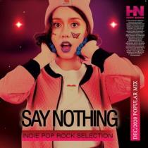 Say Nothing: Indie Pop Rock Selection (2020) MP3