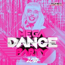 Mega Dance Party 2021 (2020) MP3