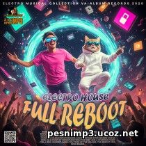 Electro House: Full Reboot