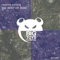 Big Toys Production - The Best Of 2020 (2020) MP3