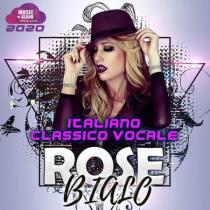 Rose Bialo: Italiano Classico Vocale (2020) MP3