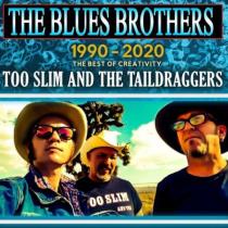 Tоо Slim And Thе Tаildrаggеrs -The Blues Brohers (2020) MP3